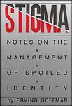 Cover of 'Stigma' by Erving Goffman