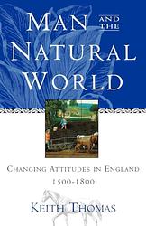 Cover of 'Man And The Natural World' by Keith Thomas