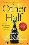 Cover of 'The Other Half' by Charlotte Vassell