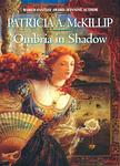 Cover of 'Ombria in Shadow' by Patricia A. McKillip