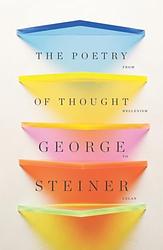 Cover of 'The Poetry Of Thought' by George Steiner