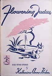 Cover of 'Flowering Judas and Other Stories' by Katherine Anne Porter