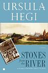 Cover of 'Stones From The River' by Ursula Hegi