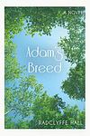 Cover of 'Adam's Breed' by Radclyffe Hall