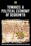Cover of 'Towards A Political Economy Of Degrowth' by Stefania Barca