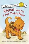 Cover of 'Biscuit And The Lost Teddy Bear' by Alyssa Satin Capucilli