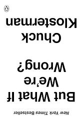 Cover of 'But What If We're Wrong?' by Chuck Klosterman