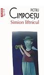 Cover of 'Simion Liftnicul' by Petru Cimpoeșu