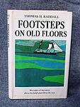 Cover of 'Footsteps On Old Floors' by Thomas H. Raddall