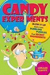 Cover of 'Candy Experiments' by Loralee Leavitt