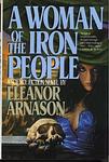 Cover of 'A Woman of the Iron People' by Eleanor Arnason