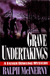 Cover of 'Grave Undertakings' by Ralph McInerny