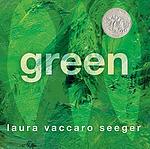 Cover of 'Green' by Laura Vaccaro Seeger