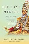 Cover of 'The Last Mughal' by William Dalrymple