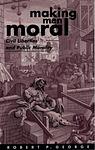 Cover of 'Making Men Moral' by Robert P. George