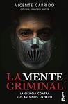 Cover of 'La Mente Criminal' by Vicente Garrido