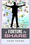 Cover of 'A Fortune To Share' by Vash Young
