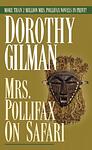 Cover of 'Mrs. Pollifax On Safari' by Dorothy Gilman