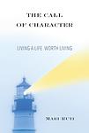 Cover of 'The Call Of Character' by Mari Ruti