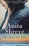 Cover of 'The Stars Are Fire' by Anita Shreve