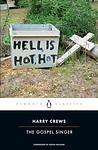 Cover of 'The Gospel Singer' by Harry Crews