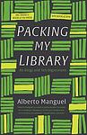 Cover of 'Packing My Library' by Alberto Manguel