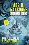 Cover of 'In The Mad Mountains' by Joe R. Lansdale