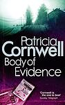 Cover of 'Body Of Evidence' by Patricia Daniels Cornwell