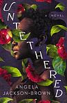 Cover of 'Untethered' by Angela Jackson-Brown