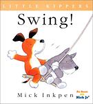 Cover of 'Swing!' by Mick Inkpen