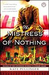 Cover of 'The Mistress Of Nothing' by Kate Pullinger