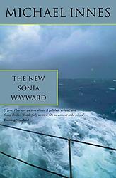 Cover of 'The New Sonia Wayward' by Michael Innes