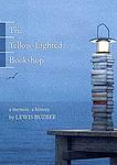 Cover of 'The Yellow Lighted Bookshop' by Lewis Buzbee
