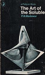 Cover of 'The Art of the Soluble' by Peter B. Medawar