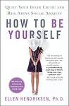 Cover of 'How To Be Yourself' by Ellen Hendriksen