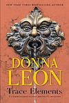Cover of 'Trace Elements' by Donna Leon