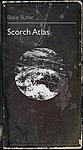 Cover of 'Scorch Atlas' by Blake Butler