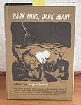 Cover of 'Dark Mind, Dark Heart' by August Derleth