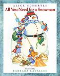 Cover of 'All You Need For A Snowman' by Alice Schertle
