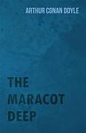Cover of 'The Maracot Deep' by Arthur Conan Doyle