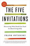 Cover of 'The Five Invitations' by Frank Ostaseski