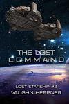 Cover of 'The Lost Command' by Vaughn Heppner