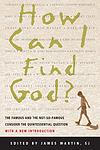 Cover of 'How Can I Find God?' by James     Martin