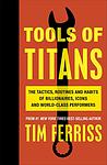 Cover of 'Tools Of Titans' by Timothy Ferriss