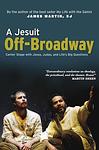 Cover of 'A Jesuit Off Broadway' by James     Martin