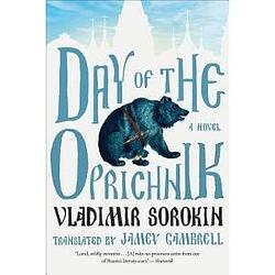 Cover of 'Day of the Oprichnik' by Vladimir Sorokine
