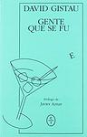Cover of 'Gente Que Se Fue' by David Gistau
