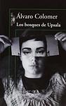 Cover of 'Los Bosques De Upsala' by Álvaro Colomer