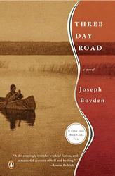 Cover of 'Three Day Road' by Joseph Boyden