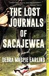 Cover of 'The Lost Journals Of Sacajewea' by Debra Magpie Earling